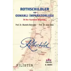 Rothschildler ve Osmanlı İmparatorluğu