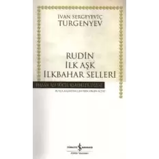 Rudin İlk Aşk İlkbahar Selleri