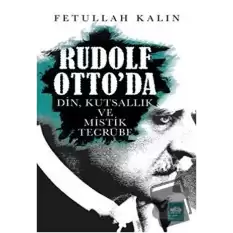 Rudolf Ottoda Din, Kutsallık ve Mistik Tecrübe