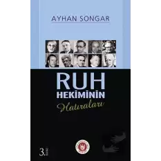 Ruh Hekiminin Hatıraları