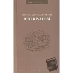 Ruh Risalesi : 403 - Abdülhakim Arvasi Üçışık Eserleri