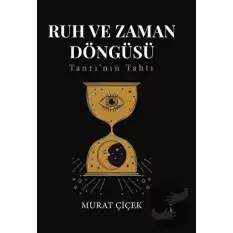 Ruh Ve Zaman Döngüsü