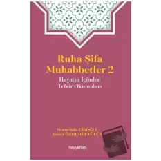 Ruha Şifa Muhabbetler 2