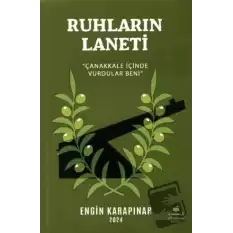 Ruhların Laneti (Çanakkale İçinde Vurdular Beni)