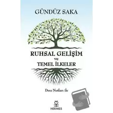 Ruhsal Gelişim ve Temel İlkeler