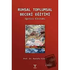 Ruhsal Toplumsal Beceri Eğitimi