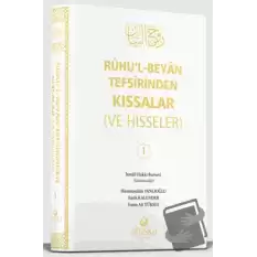 Ruhul Beyan Tefsirinden Kıssalar ve Hisseler 1. Cilt (Ciltli)