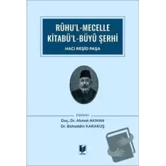 Ruhu’l Mecelle Kitabü’l-Büyü Şerhi