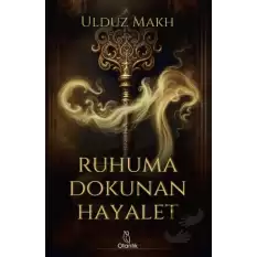 Ruhuma Dokunan Hayalet