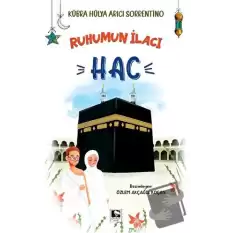 Ruhumun İlacı Hac