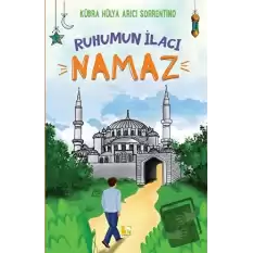 Ruhumun İlacı Namaz