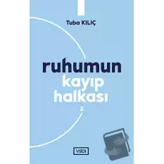 Ruhumun Kayıp Halkası - 2