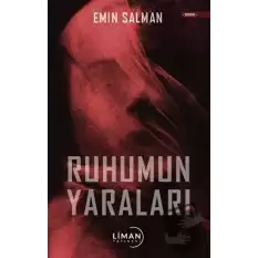 Ruhumun Yaraları