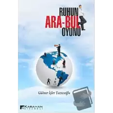 Ruhun Ara-Bul Oyunu