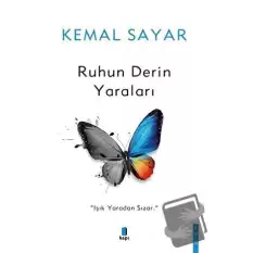 Ruhun Derin Yaraları