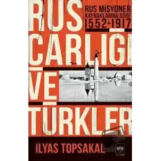 Rus Çarlığı ve Türkler