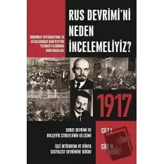 Rus Devrimi’ni Neden İncelemeliyiz?