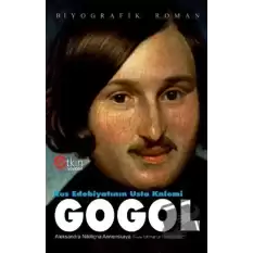 Rus Edebiyatının Usta Kalemi Gogol