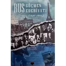 Rus Göçmen Edebiyatı (1920 - 1940)