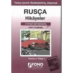 Rusça Hikayeler - Eski Otomobil (Derece 2)