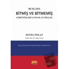 Rusçada Bitmiş ve Bitmemiş Görünüşleri Aynı Olan Fiiller