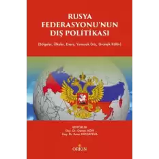 Rusya Fedarasyonunun Dış Politikası