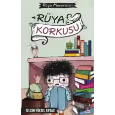 Rüya Korkusu - Rüya Maceraları