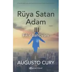 Rüya Satan Adam 3 - Fikir Bahçıvanı