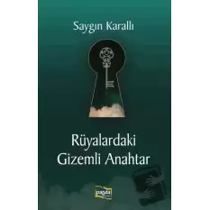 Rüyalardaki Gizemli Anahtar