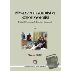 Rüyaların Fizyolojisi ve Nörofizyolojisi