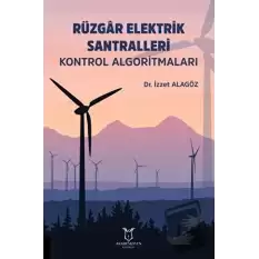 Rüzgar Elektrik Santralleri Kontrol Algoritmaları