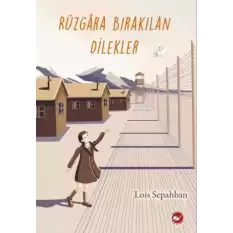 Rüzgara Bırakılan Dilekler