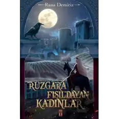 Rüzgara Fısıldayan Kadınlar