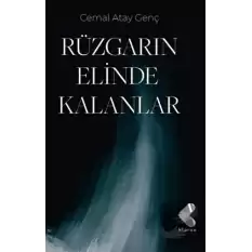 Rüzgarın Elinde Kalanlar