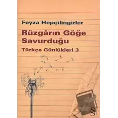 Rüzgarın Göğe Savurduğu