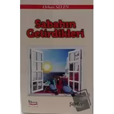 Sabahın Getirdikleri