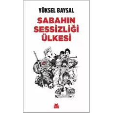 Sabahın Sessizliği Ülkesi