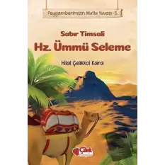 Sabır Timsali Hz. Ümmü Seleme - Peygamberimizin Mutlu Yuvası 5