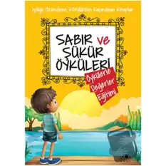 Sabır ve Şükür Öyküleri