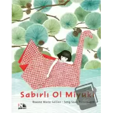 Sabırlı Ol Miyuki