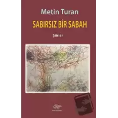 Sabırsız Bir Sabah