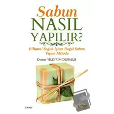 Sabun Nasıl Yapılır?