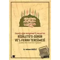 Saçaklı-Zade Muhammed El-Maraşinin Risaletüs-sürur vel-ferah Tercümesi