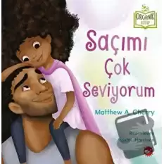 Saçımı Çok Seviyorum (Ciltli)