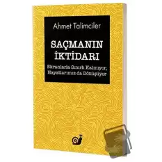 Saçmanın İktidarı