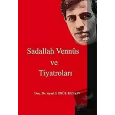 Sadallah Vennüs ve Tiyatroları