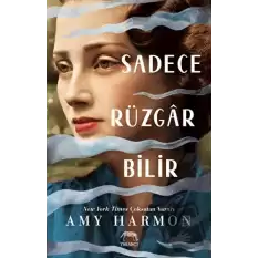 Sadece Rüzgar Bilir