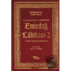 Sadeleştirilmiş ve Açıklamalı - Emirdağ Lahikası 2 (Ciltli)