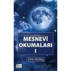 Sadırlardan Satırlara Mesnevi Okumaları -1