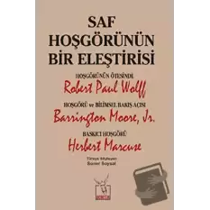 Saf Hoşgörünün Bir Eleştirisi